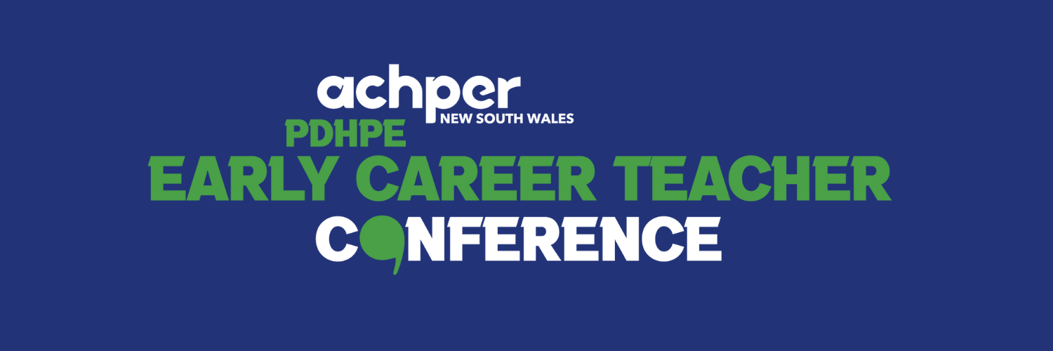 ACHPER NSW Early Career Teacher Conference