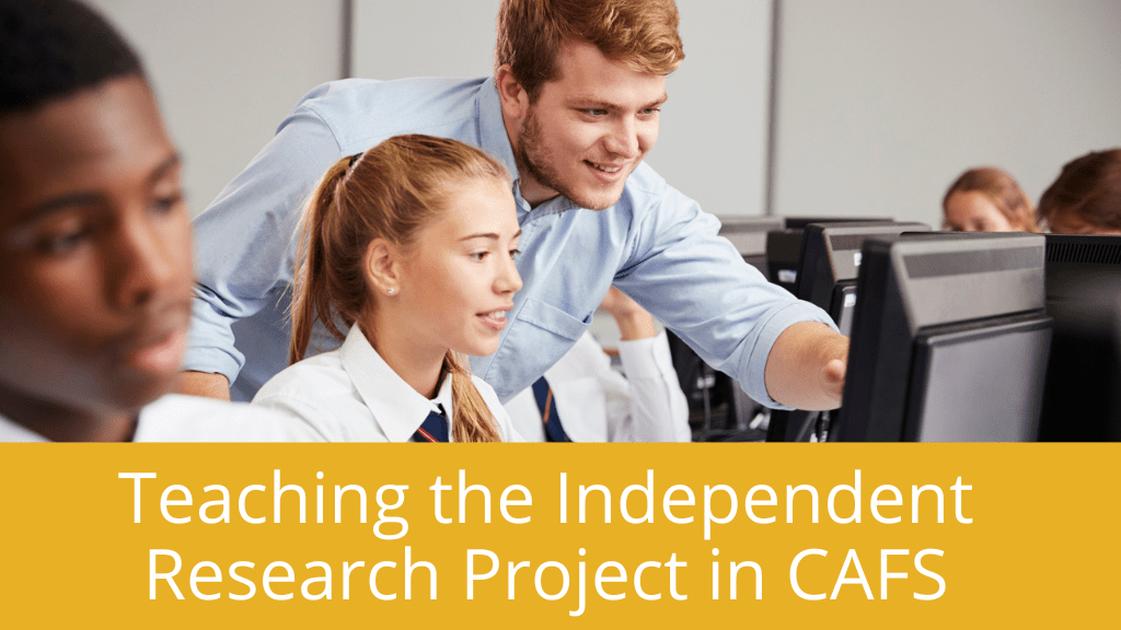 Teaching the Independent Research project in CAFS